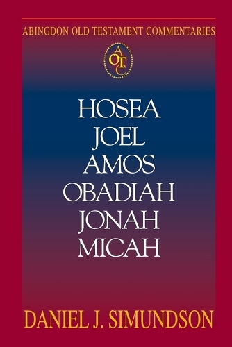 Hosea, Joel, Amos, Obadiah, Jonah, Micah