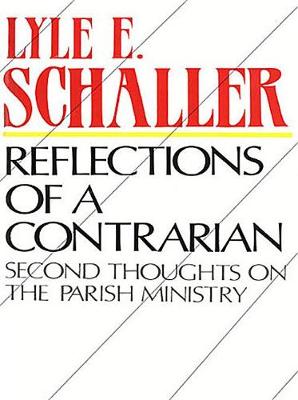 Reflections of a Contrarian