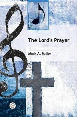 The Lord's Prayer Anthem