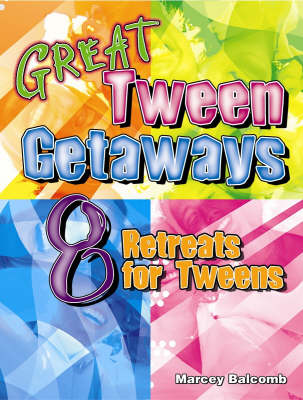 Great Tween Getaways
