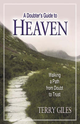 A Doubter's Guide to Heaven