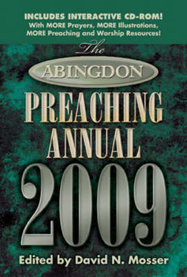 The Abingdon Preaching Annual 2009