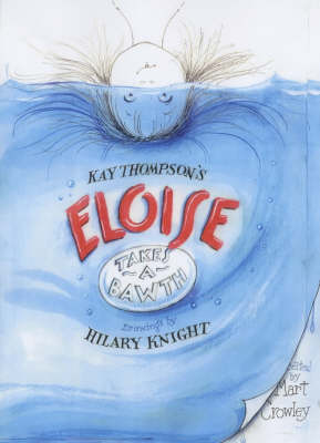 Eloise Takes A Bawth