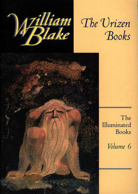 The Illuminated Books of William Blake: Urizen Books v. 6