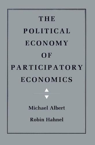 The Political Economy of Participatory Economics