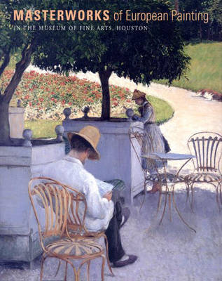 Masterworks of European Painting in the Museum of Fine Arts, Houston
