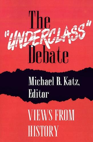 The "Underclass" Debate