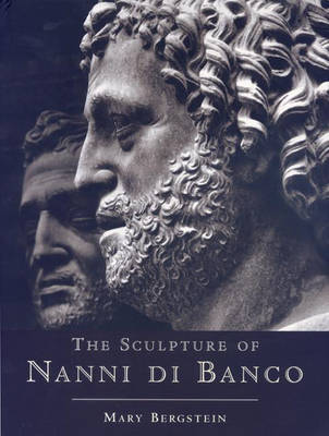The Sculpture of Nanni di Banco