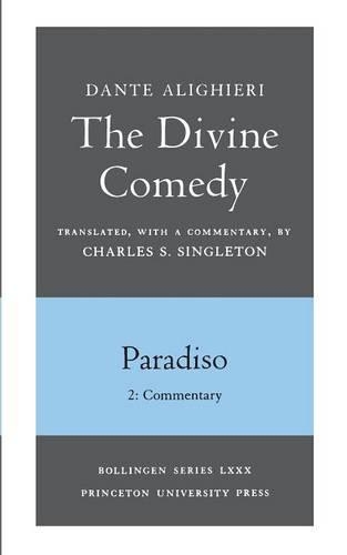 The Divine Comedy, III. Paradiso, Vol. III. Part 2