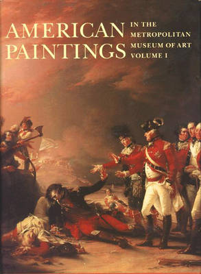 American Paintings in The Metropolitan Museum of Art, Volume 1