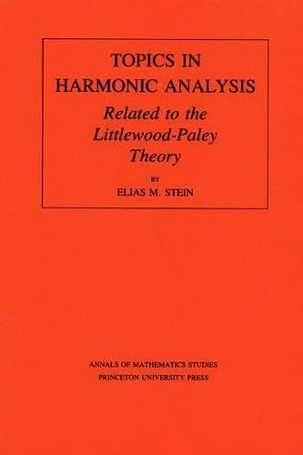 Topics in Harmonic Analysis Related to the Littlewood-Paley Theory
