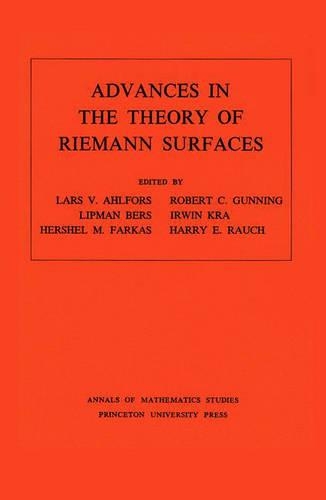 Advances in the Theory of Riemann Surfaces