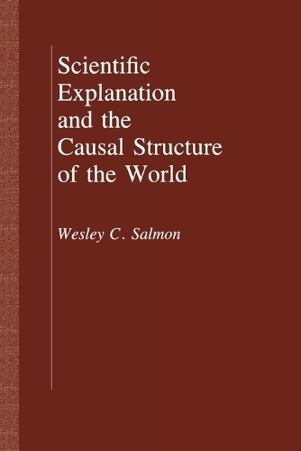Scientific Explanation and the Causal Structure of the World