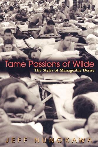 Tame Passions of Wilde