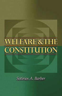 Welfare and the Constitution