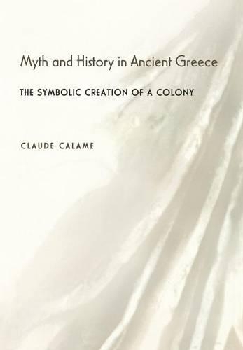 Myth and History in Ancient Greece