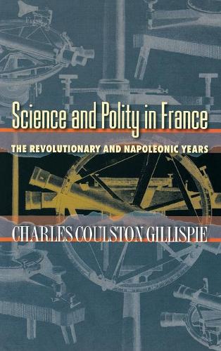 Science and Polity in France