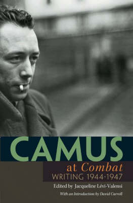 Camus at "Combat"