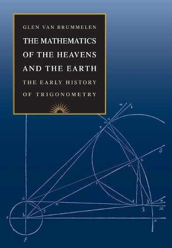 The Mathematics of the Heavens and the Earth