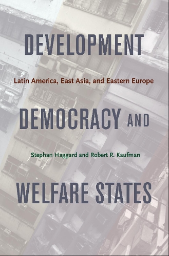 Development, Democracy, and Welfare States