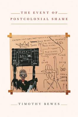 The Event of Postcolonial Shame