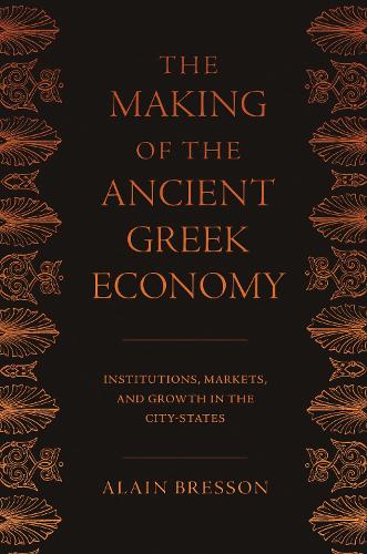 The Making of the Ancient Greek Economy