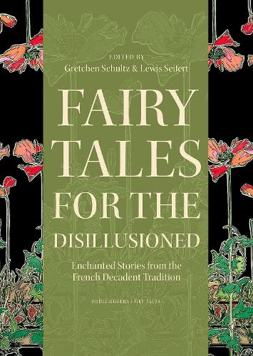 Fairy Tales for the Disillusioned