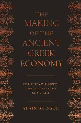 The Making of the Ancient Greek Economy