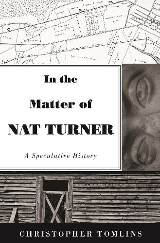 In the Matter of Nat Turner