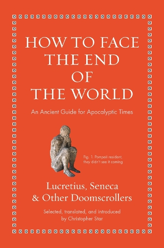 How to Face the End of the World