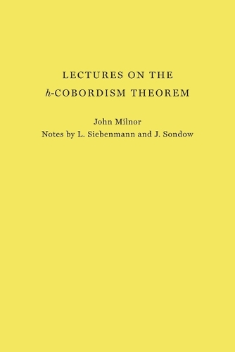 Lectures on the h-Cobordism Theorem