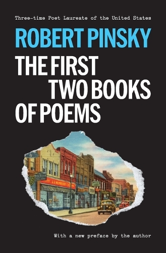 Robert Pinsky: The First Two Books of Poems
