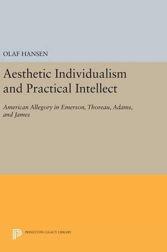 Aesthetic Individualism and Practical Intellect