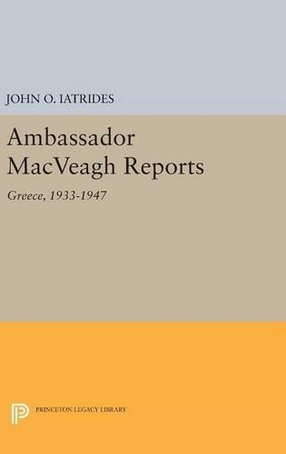 Ambassador MacVeagh Reports