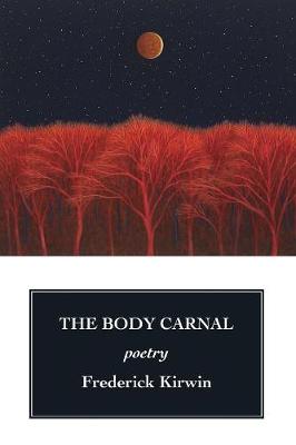 The Body Carnal