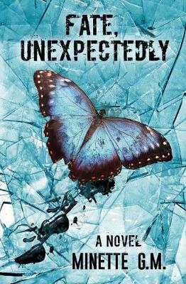 Fate, Unexpectedly