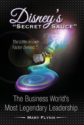 Disney's Secret Sauce