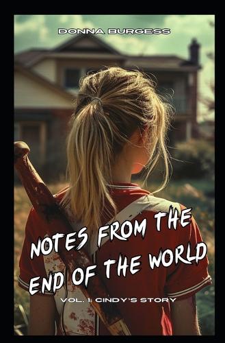 Notes from the End of the World