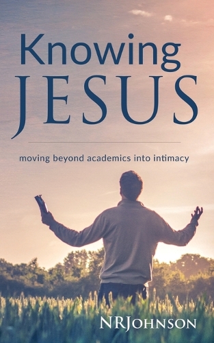 Knowing Jesus