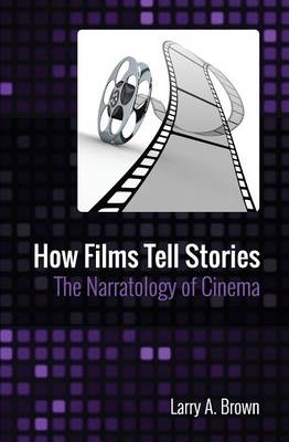How Films Tell Stories