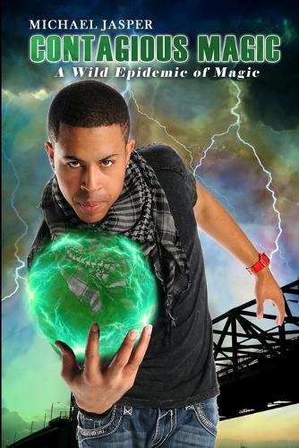 A Wild Epidemic of Magic