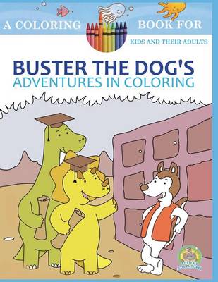 Buster the Dog's Adventures in Coloring