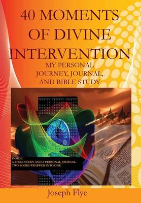 40 Moments of Divine Intervention