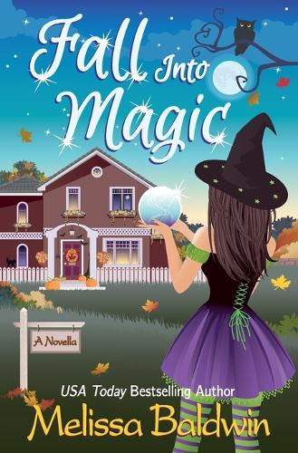 Fall Into Magic- A Novella