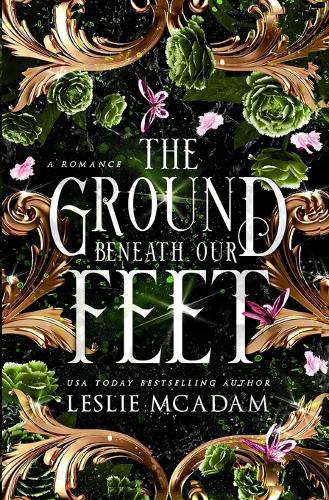 The Ground Beneath Our Feet
