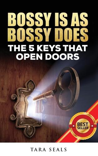 Bossy Is As Bossy Does