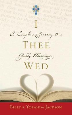 I Thee Wed