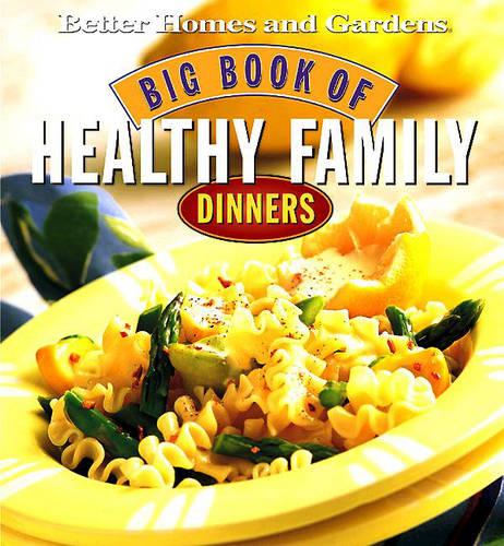 Big Book of Healthy Family Dinners
