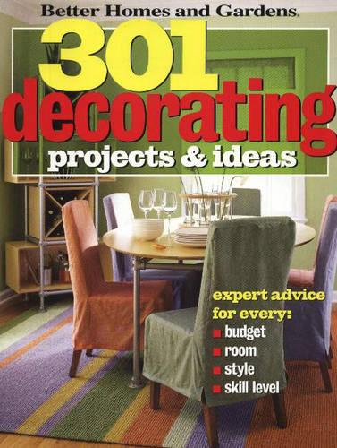 301 Decorating Projects and Ideas
