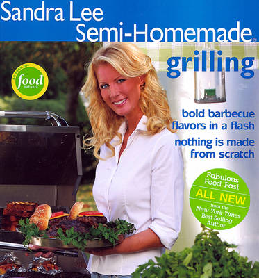 Semi-Homemade Grilling